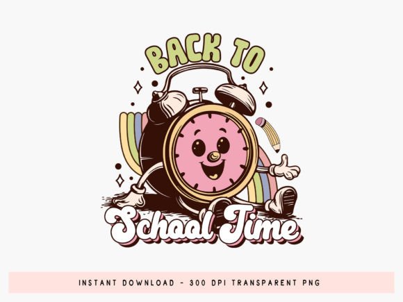 Groovy Back to School Time Sublimation