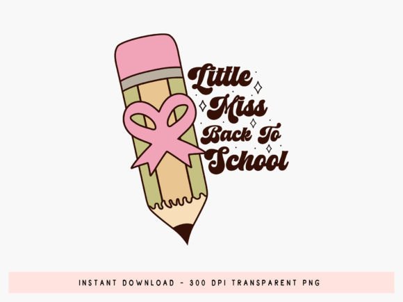 Little Miss Back to School Sublimation: A Versatile Design for Creative Projects