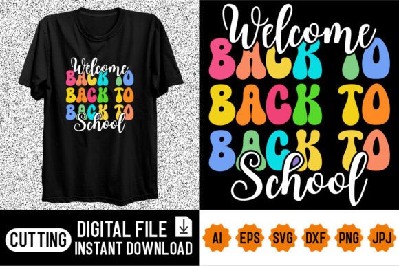 Welcome Back to School Shirt Design: A Strategic Tool for Creativity and Branding